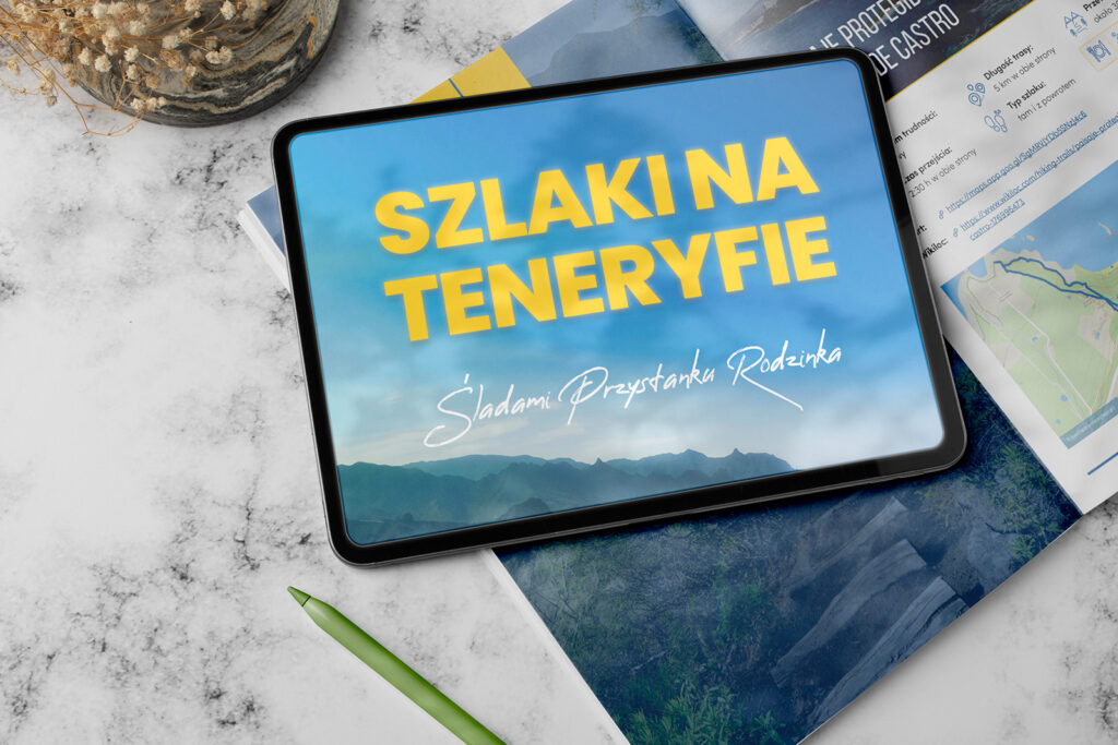 przystanek rodzinka szlaki na teneryfie 3